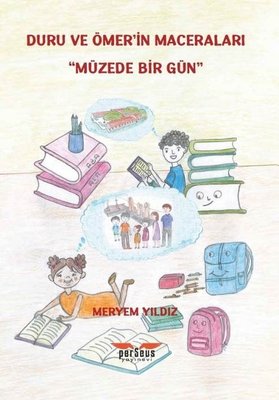Duru ve Ömer in Maceraları Müzede Bir Gün
