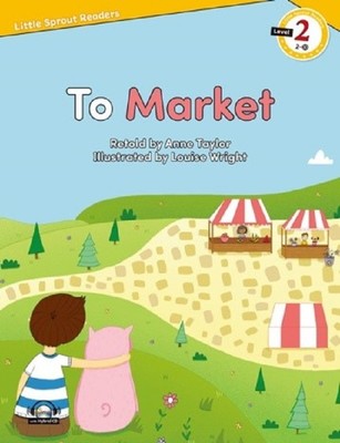 To Market Level 2 Little Sprout Readers