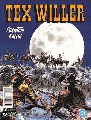 Tex Willer Sayı 31 Phantom Kalesi
