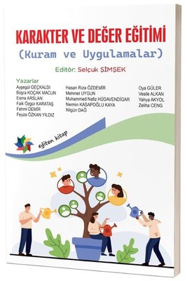 Karakter ve Değer Eğitimi Kuram ve Uygulamalar
