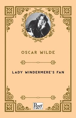 Lady Windermere s Fan