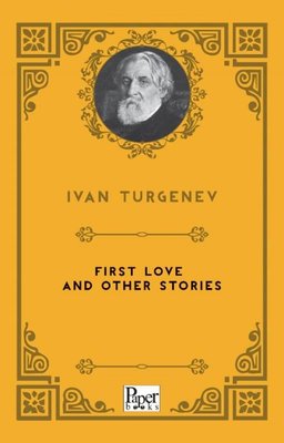 First Love and Other Stories