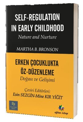 Erken Çocuklukta Öz Düzenleme Doğası ve Gelişimi