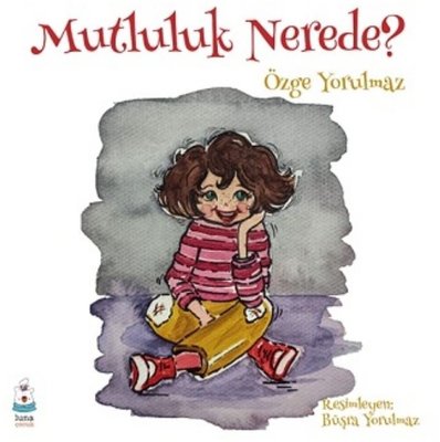 Mutluluk Nerede