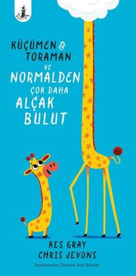 Küçümen Toraman ve Normalden Çok Daha Alçak Bulut