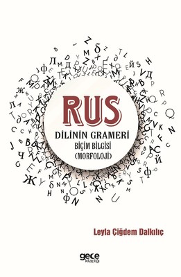 Rus Dilinin Grameri Biçim Bilgisi Morfoloji
