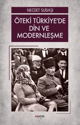 Öteki Türkiye de Din ve Modernleşme