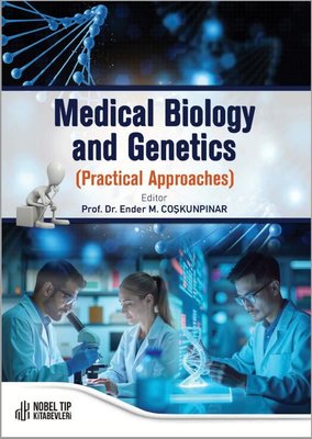 Medical Biology and Genetics Practical Approaches