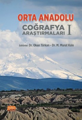 Orta Anadolu Coğrafya Araştırmaları I