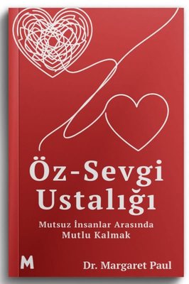 Öz Sevgi Ustalığı