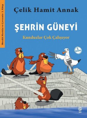 Şehrin Güneyi Kunduzlar Çok Çalışıyor
