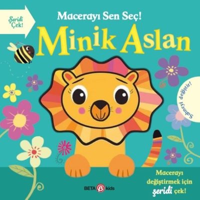 Macerayı Sen Seç Minik Aslan