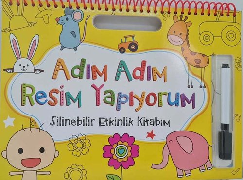 Adım Adım Resim Yapıyorum Silinebilir Etkinlik Kitabım Sarı
