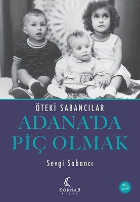 Adana da Piç Olmak