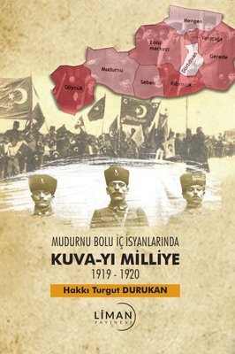 Mudurnu Bolu İç İsyanlarında Kuva yi Milliye 1919 1920