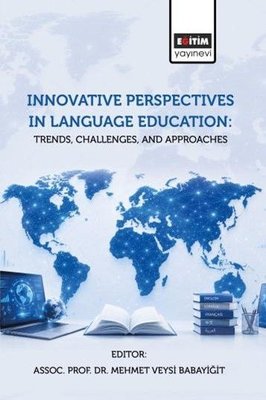 Innovative Perspectives In Language Education Trends Challenges and Approaches
