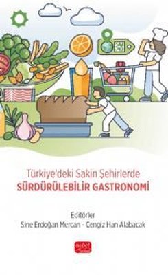 Türkiyedeki Sakin Şehirlerde Sürdürülebilir Gastronomi Kolektif 10 İndirim