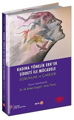 Kadına Yönelik Erk ek Şiddeti ile Mücadele