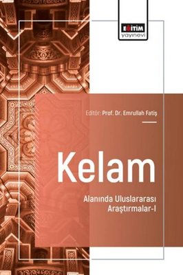 Kelam Alanında Uluslararası Araştırmalar I