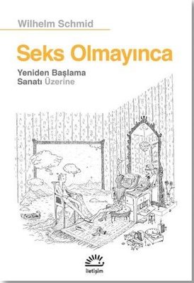 Seks Olmayınca