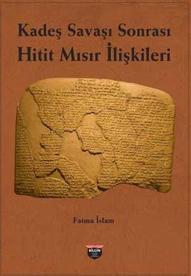 Kadeş Savaşı Sonrası Hitit Mısır İlişkileri