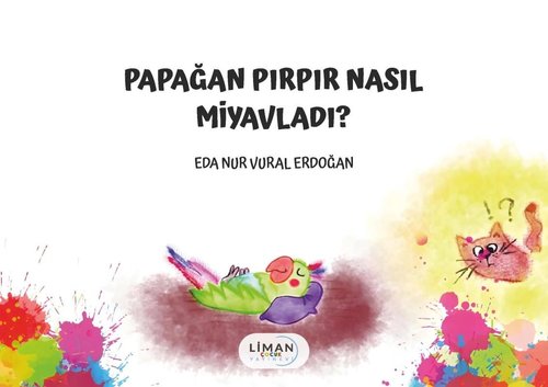 Papağan Pırpır Nasıl Miyavladı