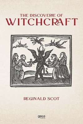 The Discoverie of Witchcraft Reginald Scot 25 İndirim