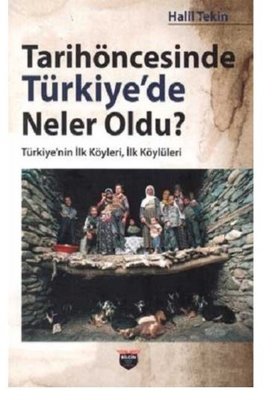 Tarihöncesinde Türkiye de Neler Oldu