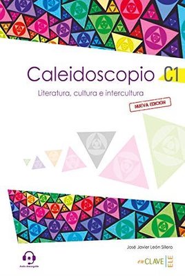 Caleidoscopio Literatura cultura e intercultura C1
