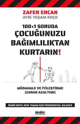 Çocuğunuzu Bağımlılıktan Kurtarın