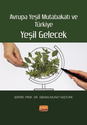Avrupa Yeşil Mutabakatı ve Türkiye YEŞİL GELECEK