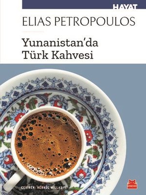 Yunanistan da Türk Kahvesi
