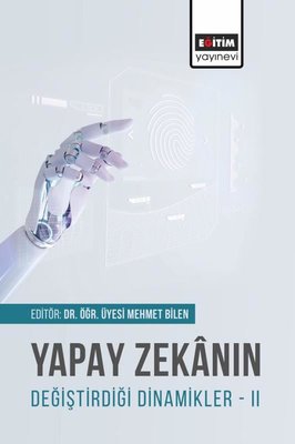 Yapay Zekanın Değiştirdiği Dinamikler 2