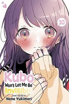 Kubo Won t Let Me Be Invisible Vol 9 Kubo Won t Let Me Be Invisible