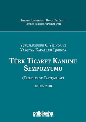 Türk Ticaret Kanunu Sempozyumu