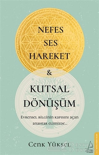 Nefes Ses Hareket ve Kutsal Dönüşüm