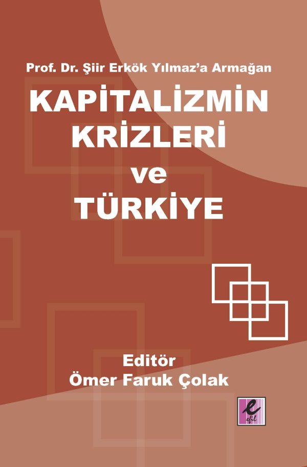 Kapitalizmin Krizleri ve Türkiye
