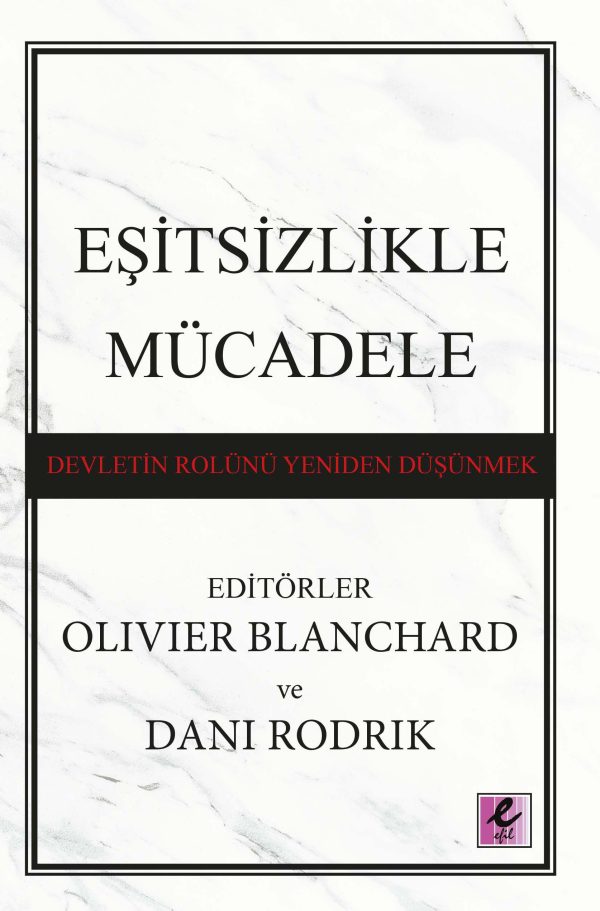 Eşitsizlikle Mücadele Devletin Rolünü Yeniden Düşünmek