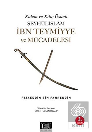 İbn Teymiyye ve Mücadelesi