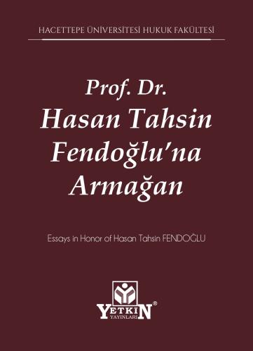 Prof Dr Hasan Tahsin Fendoğlu Na Armağan