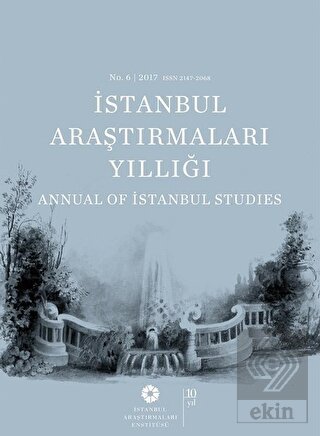 İstanbul Araştırmaları Yıllığı No 6 2017