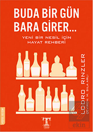 Buda Bir Gün Bara Girer Lodro Rinzler 58 İndirim
