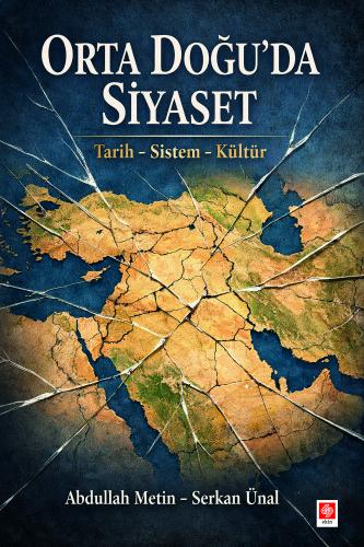 Orta Doğu da Siyaset Tarih Sistem Kültür
