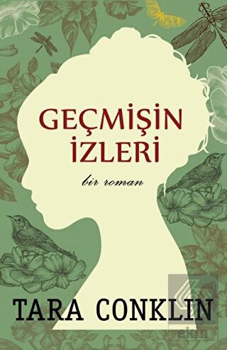 Geçmişin İzleri Bir Roman