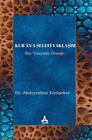 Kur an a Selefi Yaklaşım