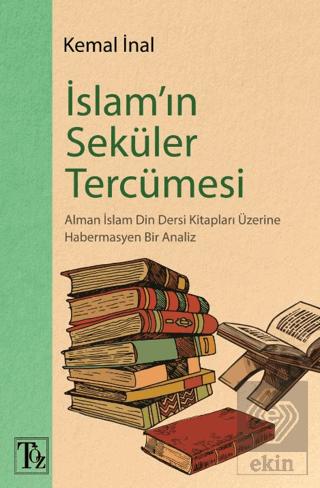 İslam ın Seküler Tercümesi