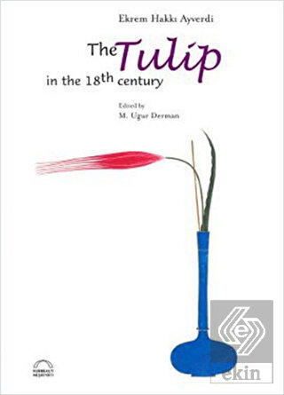 The Tulip in the 18th Century
