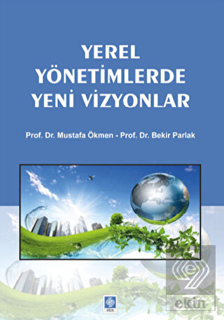Yerel Yönetimlerde Yeni Vizyonlar