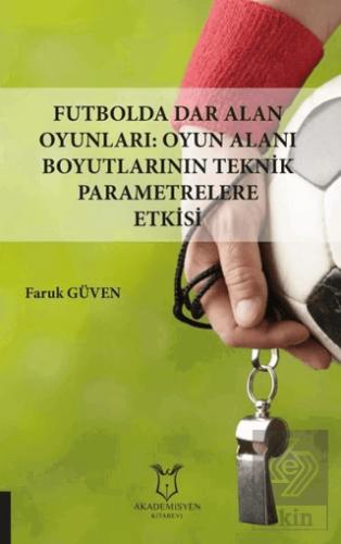 Futbolda Dar Alan Oyunları Oyun Alanı Boyutlarını