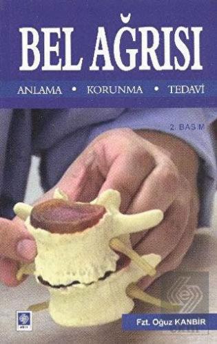 Bel Ağrısı Anlama Korunma Tedavi